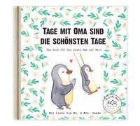 Tage mit Oma sind die schönsten Tage: Ein Geschenkbuch für die beste Oma der Welt