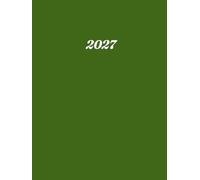 Tagesplaner 2027: Kalender 2027 Buchkalender a4 1 tag eine seite - Tag mit Zeiteinteilung | 365 Tage | Terminkalender | Office Planer | Kalenderbuch