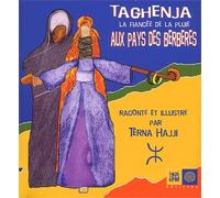 Taghenja la fiancée de la pluie aux pays des berbères
