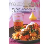 Tagines, couscous et autres douceurs du Maroc