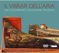 Tagliavini - Il Vibrar Dell'Aria-Die Sammlung Tagliavini in Boi [Import]