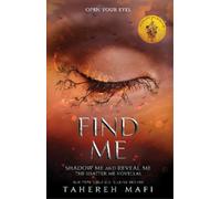 Tahereh Mafi Find Me (Poche) Shatter Me