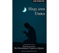 Tahir Ul Qadri, M: Islamic Teachings Series: Hajj & Umra