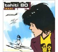 Tahiti 80 - Isaac