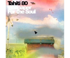 Tahiti 80 - Wallpaper for The Soul [Import]