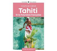 Tahiti Et La Polynésie Française