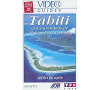 Tahiti et la Polynésie Francaise