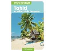 Tahiti Et La Polynésie Française