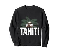 Tahiti Polynésie française Tahiti Sweatshirt