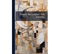 Tahiti Receiving the Gospel