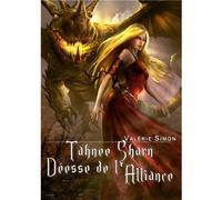 Tahnee-Sharn, déesse de l'alliance