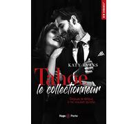 Tahoe, le collectionneur - Depuis le début, il ne voulait qu'elle