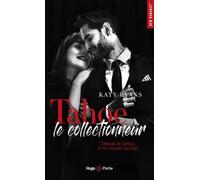 Tahoe, le collectionneur - Depuis le début, il nevoulait qu'elle