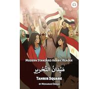 Tahrir Square: Modern Standard Arabic Reader
