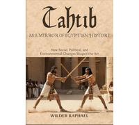 TAHTIB AS A MIRROR OF EGYPTIAN HISTORY: How Social, Political, and Environmental Changes Shaped the Art