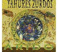 Tahures Zurdos - Arido [Import]