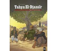 Tahya El Djazair T02 de Laurent Galandon (12 mai 2010) Album