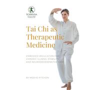 Tai Chi as Therapeutic Medicine: Embodied Regulation for Chronic Illness, Stability, and Neurodegenerative Care
