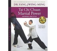 Tai Chi Chuan Martial Power by Yang & Dr. JwingMing & Ph.D. Inconnu (Auteur)