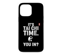 Tai Chi Débutants/Étudiant Tai Chi/C'est l'heure du Tai Chi Coque pour iPhone 13 Pro Max