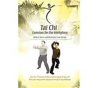 Tai Chi - Exercises for the Workplace