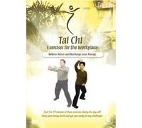 Tai Chi - Exercises for the Workplace