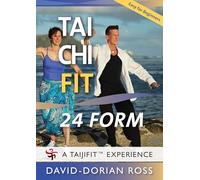 Tai Chi Fir: 24 Form David-Dorian Ross