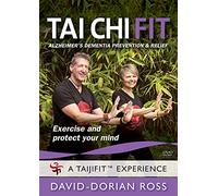 Tai Chi Fit: ALZHEIMER'S & Dementia Prevention & Relief with David-Dorian Ross **BESTSELLER**