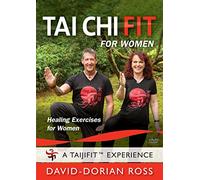 Tai Chi Fit for Women (YMAA) David-Dorian Ross **NEW BESTSELLER**