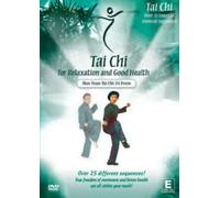 Tai-Chi - For Relaxation And Good Health