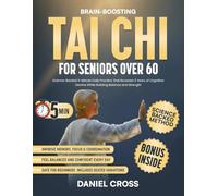Tai Chi For Seniors Over 60: Science-Backed 5-Minute Daily Practice That Reverses 3 Years of Cognitive Decline While Building Balance and Strength
