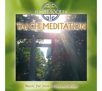 Tai Chi Méditation - Music for Inner Concentration