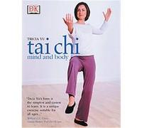 T'Ai Chi Mind and Body Tricia Yu (Auteur)