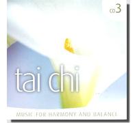Tai Chi / Music For Harmony And Balance - CD 3
