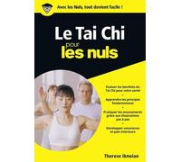 Taï Chi Poche Pour les nuls - Thérèse Iknoian - First - Poche - Guide