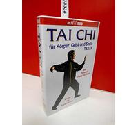 Tai Chi für Körper, Geist und Seele Teil 3 [VHS]