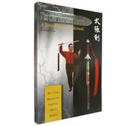 Tai Chi Thirteen Sword: A Sword Master's Manual