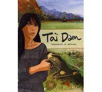 Taï Dam - Traverser le Mékong...