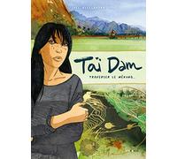 Taï Dam - Traverser le Mékong...