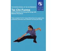 Tai Forms and Five Element Chi Kung