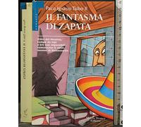 Taibo Paco Ignacio I - Fantasma Di Zapata (Il) [Import]