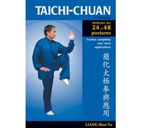 Taichi-chuan : Méthode des vingt-quatre et quarante-huit postures Formes complètes avec leurs applications - Shou-Yu Liang - Budo Eds - broché - Guide