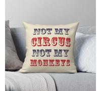Taie d'oreiller carrée en polyester et lin velours avec inscription « Not My Circus Not My Monkeys »