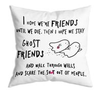 Taie d'oreiller I Hope We're Until We Die. Then I Hope We Stay Ghost Pillow Covers Respirant Taies d'oreiller pour Maison Linge De Lit 45x45 CM