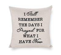 Taie d'oreiller Je Me Souviens Encore des Jours Où Je Priais pour Ce Que J'Ai Aujourd'hui. Housse De Coussin Respirant Housse Oreiller Résistant Protege Oreiller pour Bureau Balcon 45X45CM