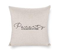 Taie d'oreiller La Pauvreté Est La Mère du Crime Housse De Coussin Résistant Housse Oreiller Respirant Protege Oreiller pour Balcon Canapé Bureau 45X45CM