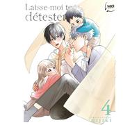 TAIFU COMICS Laisse-moi te détester tome 4