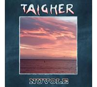 Taigher - Nuvole [Import]