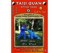 Taiji Quan Style Yang, vol. 4 : 3ème série Le Ciel