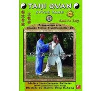 Taiji Quan Style Yang - Volume 1 : Les Ji Ben Gong E